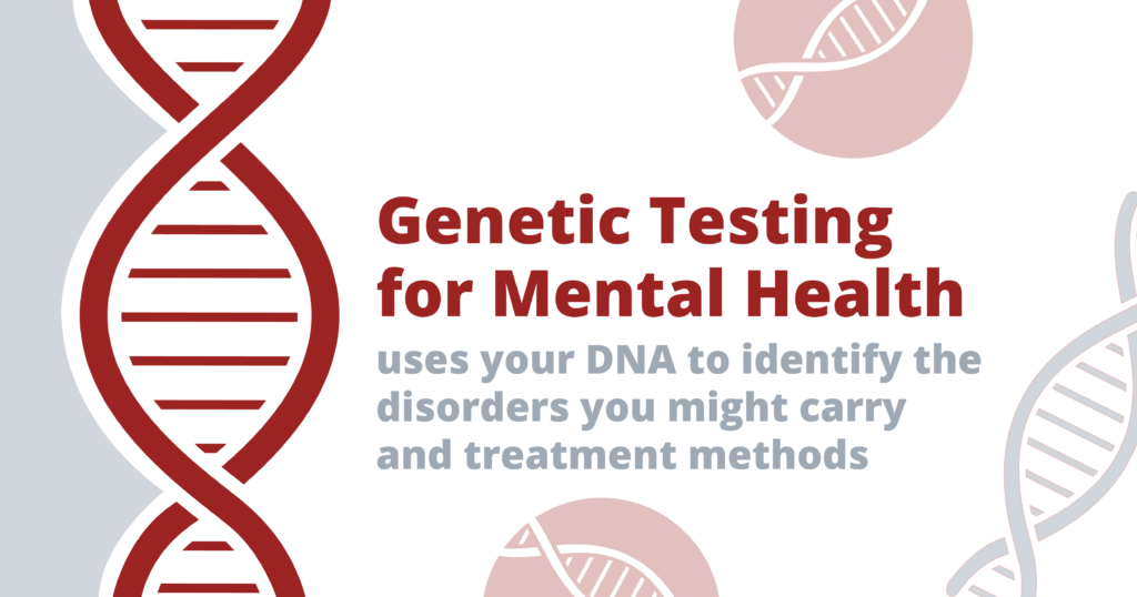 Genetic Testing for Mental Health